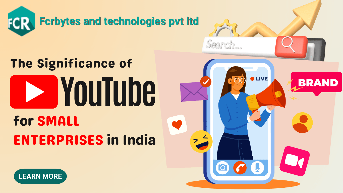 The Significance of YouTube for Small Enterprises in India - FCR Bytes