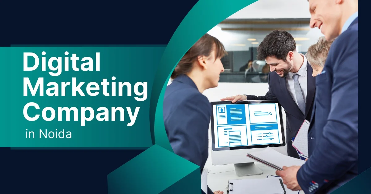 Digital Marketing Company in Noida