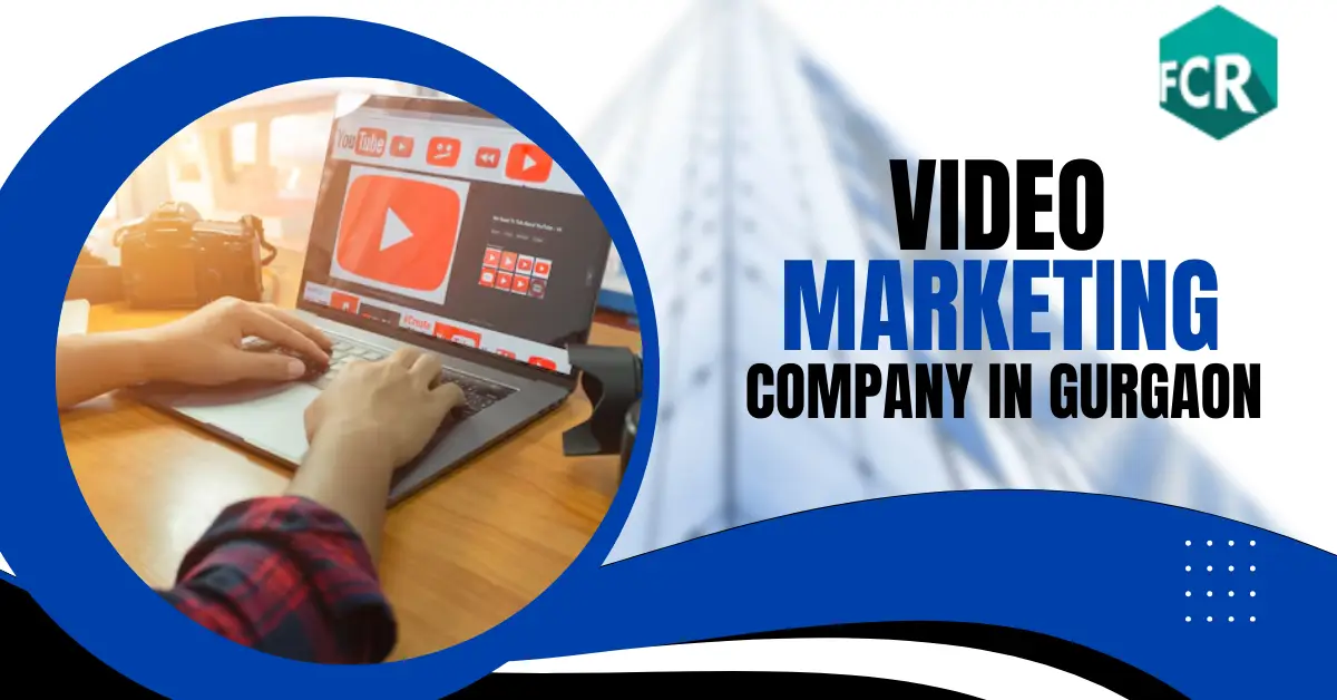 video Marketing Company In Gurgaon